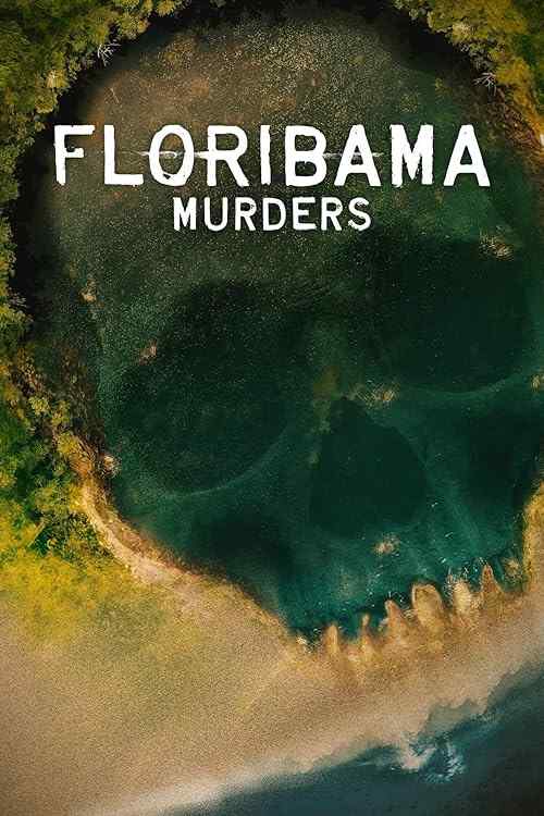 Floribama Murders poster