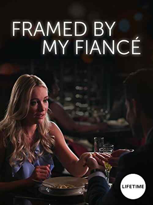 Framed by My Fiancé poster