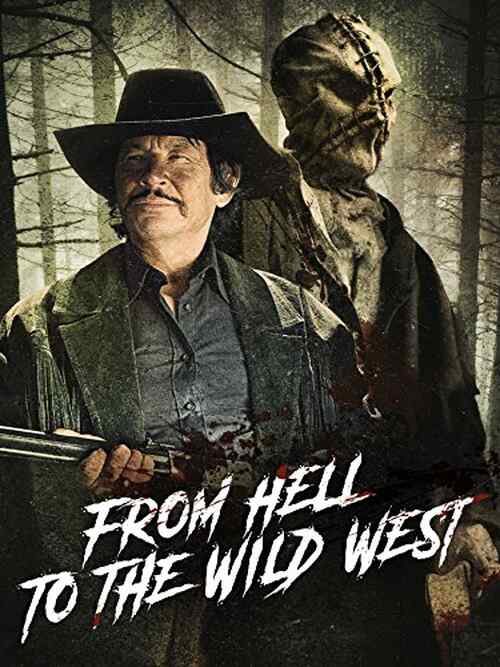 From Hell to the Wild West poster
