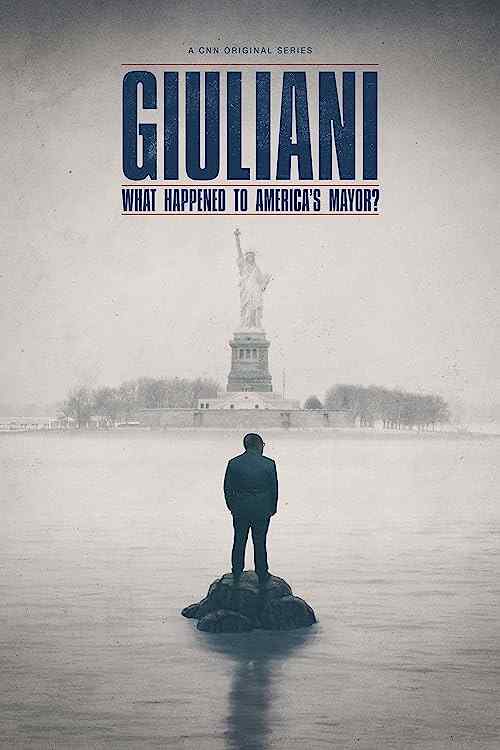 Giuliani: What Happened to America's Mayor? poster