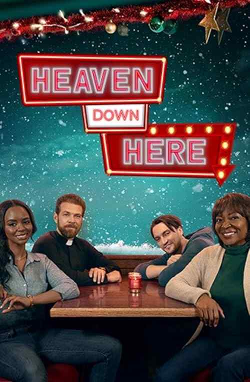 Heaven Down Here poster