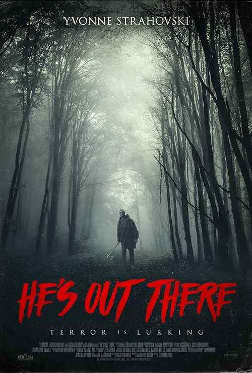 He's Out There poster