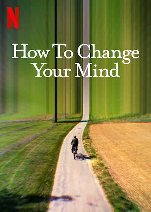 How to Change Your Mind poster