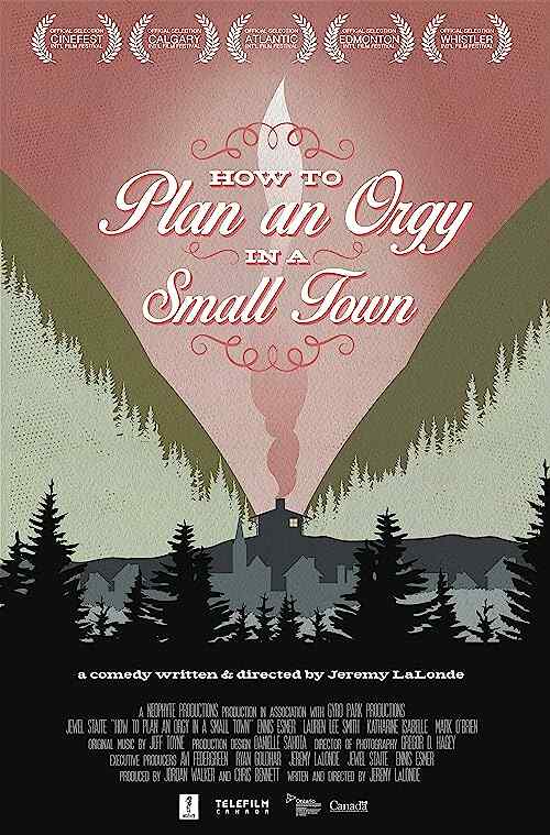 How to Plan an Orgy in a Small Town poster