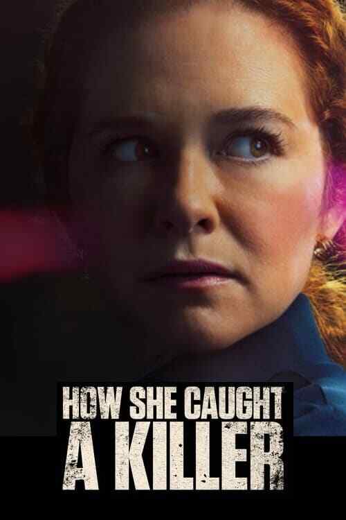 How She Caught A Killer poster