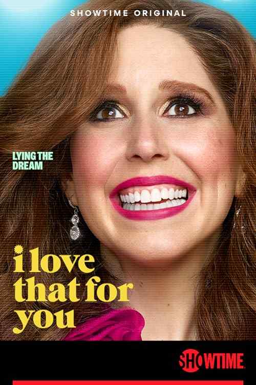 I Love That for You poster