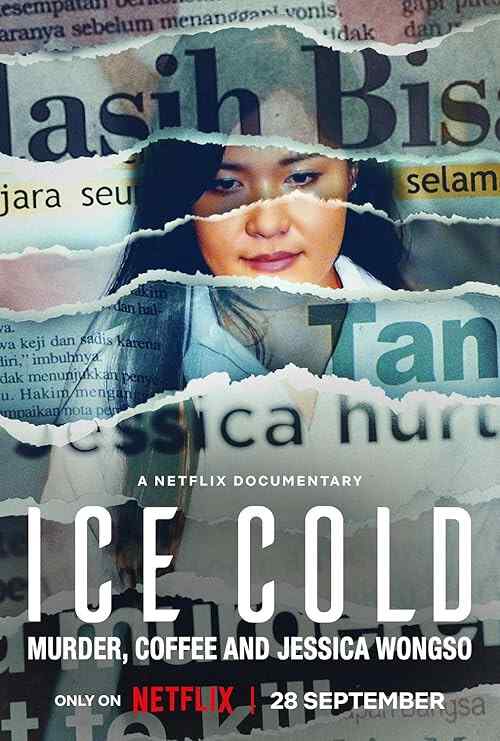Ice Cold: Murder, Coffee and Jessica Wongso poster