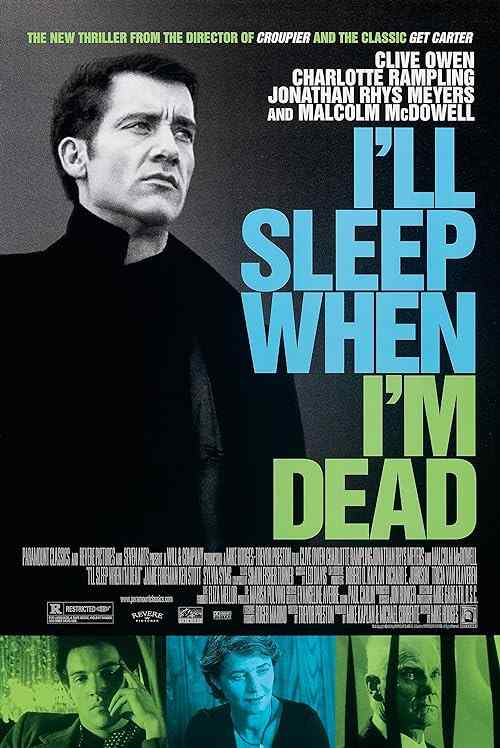 I'll Sleep When I'm Dead poster