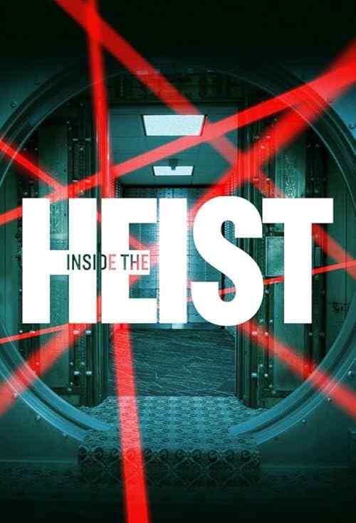 Inside the Heist poster