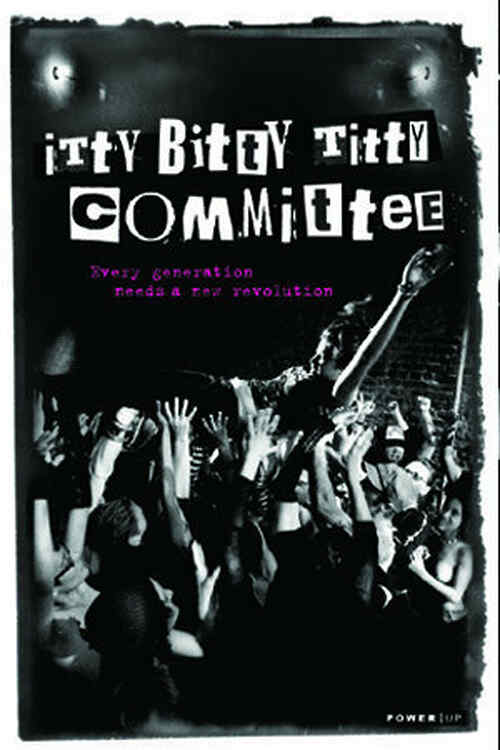Itty Bitty Titty Committee poster