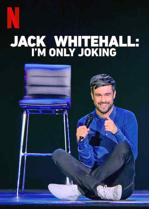 Jack Whitehall: I'm Only Joking poster