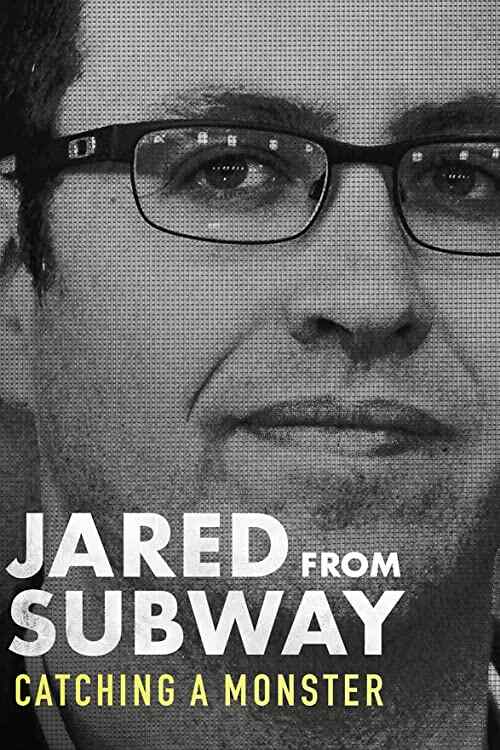 Jared from Subway: Catching a Monster poster