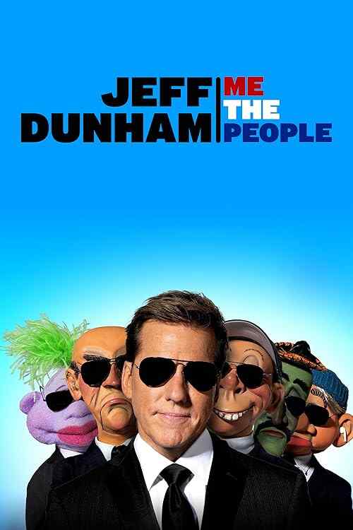 Jeff Dunham: Me The People poster