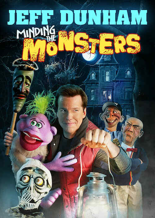 Jeff Dunham: Minding the Monsters poster