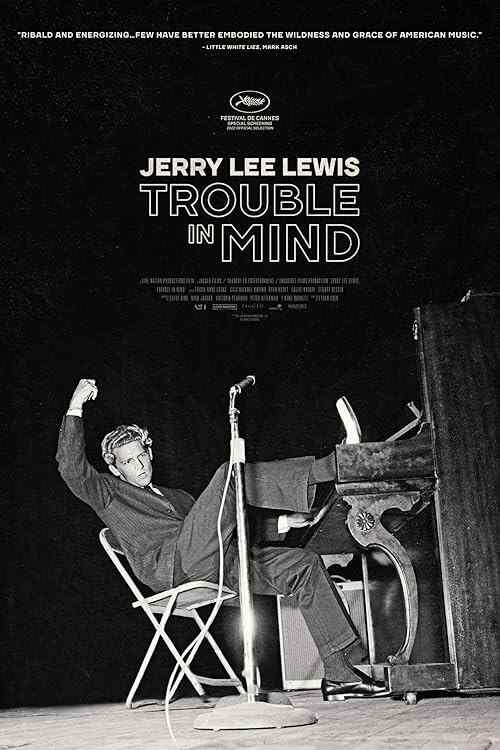 Jerry Lee Lewis: Trouble in Mind poster