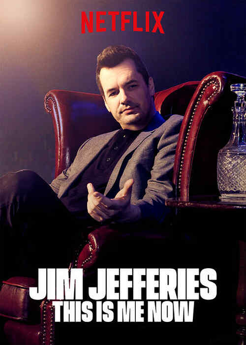 Jim Jefferies: This Is Me Now poster