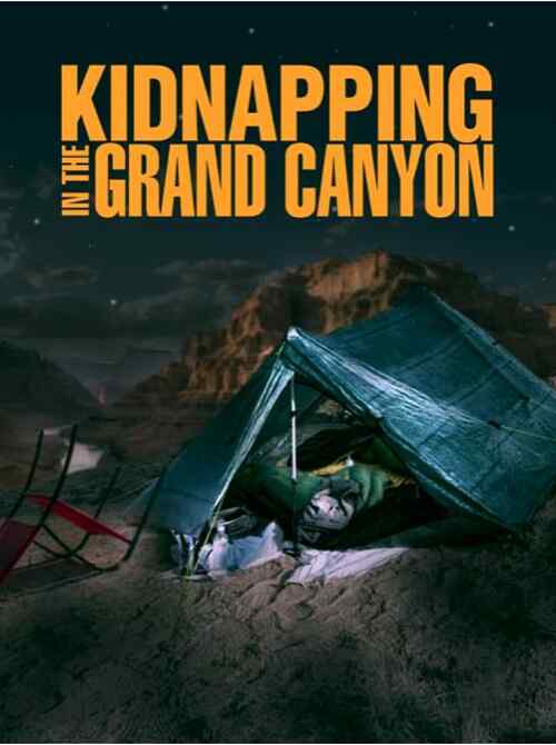 Kidnapping in the Grand Canyon poster