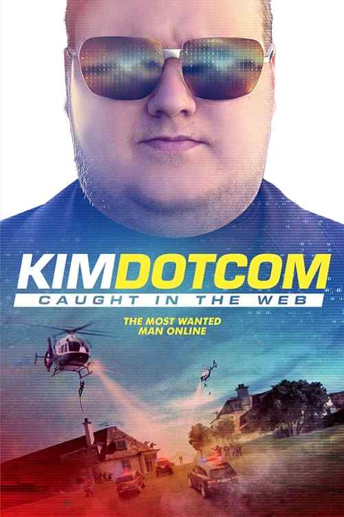Kim Dotcom: Caught in the Web poster