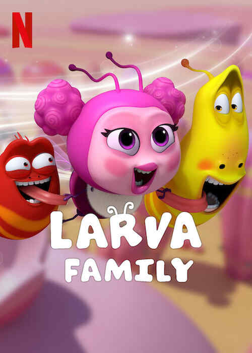 Larva Family poster