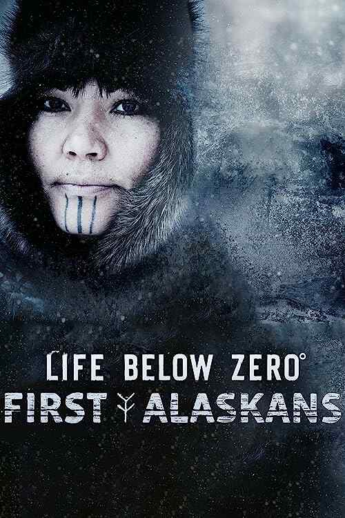 Life Below Zero: First Alaskans poster