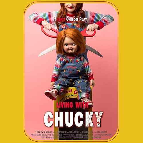 Living with Chucky poster