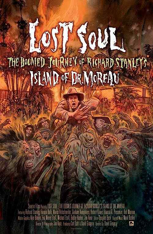 Lost Soul: The Doomed Journey of Richard Stanley's â€œIsland of Dr. Moreauâ€ poster