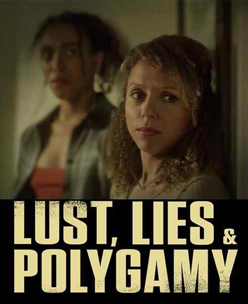 Lust, Lies, and Polygamy poster
