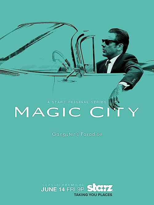 Magic City poster