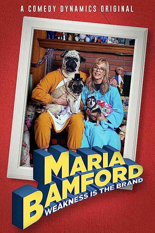 Maria Bamford: Weakness Is the Brand poster
