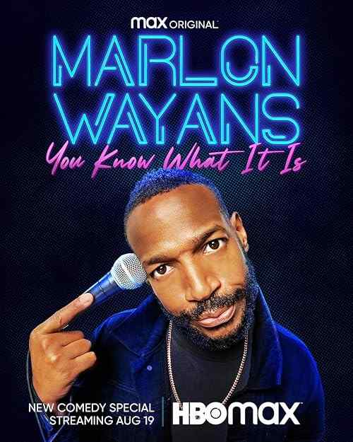 Marlon Wayans: You Know What It Is poster