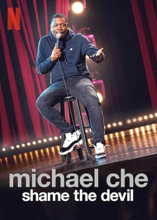 Michael Che: Shame the Devil poster