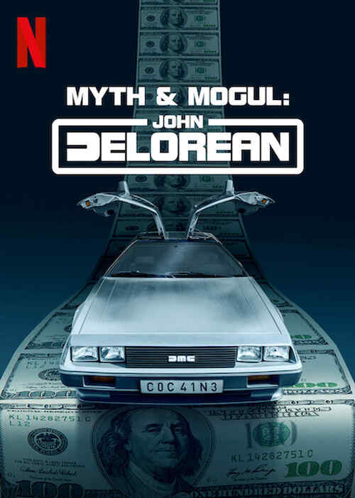 Myth & Mogul: John DeLorean poster