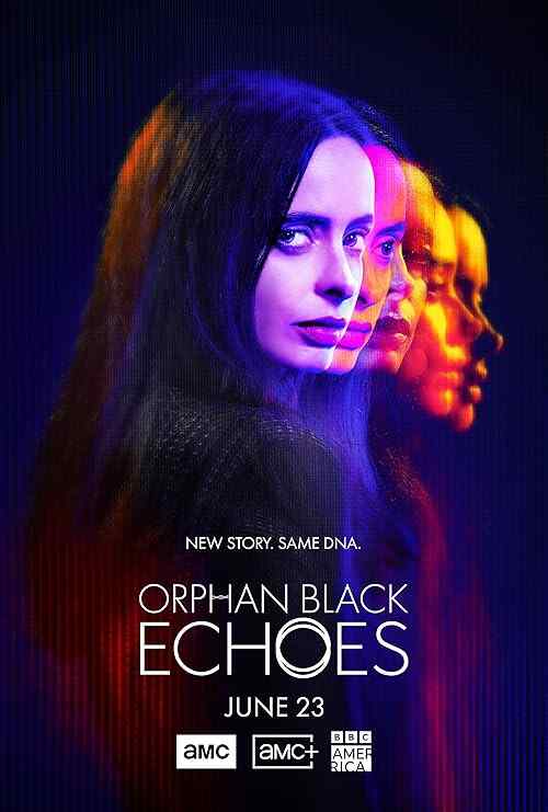 Orphan Black: Echoes poster