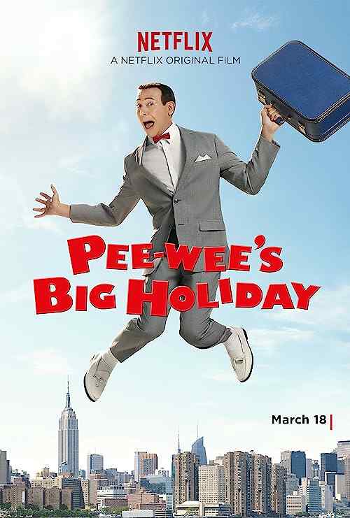 Pee wee's Big Holiday poster
