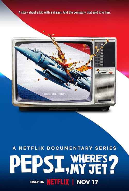 Pepsi, Where's My Jet? poster