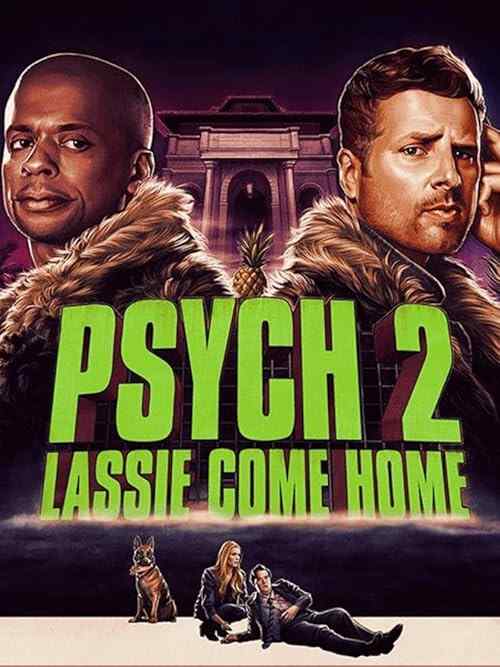 Psych 2: Lassie Come Home poster