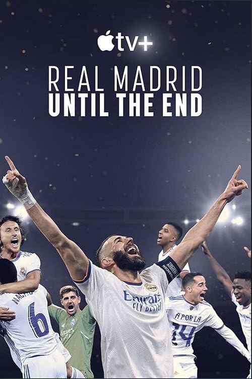 Real Madrid: Until the End poster