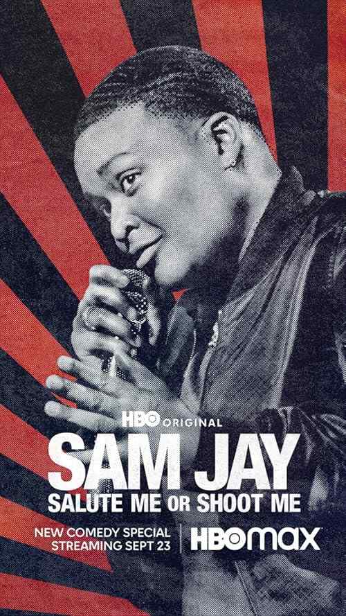 Sam Jay: Salute Me or Shoot Me poster