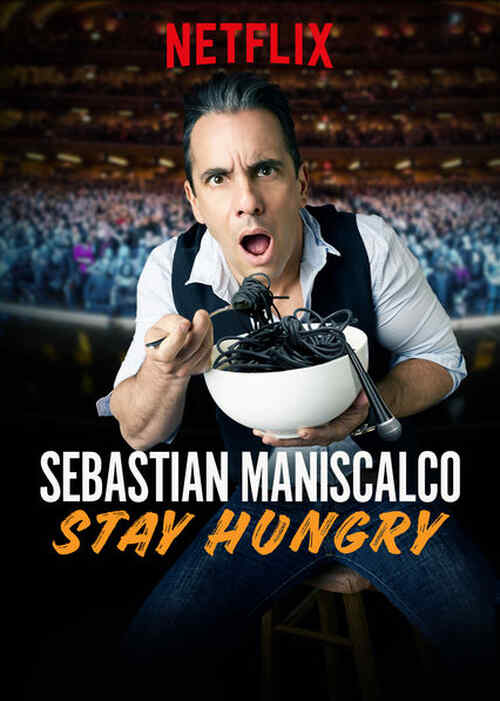 Sebastian Maniscalco: Stay Hungry poster
