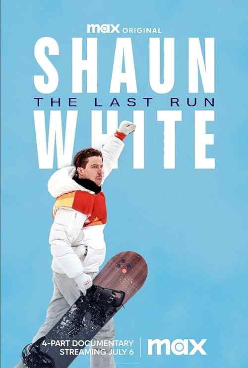 Shaun White: The Last Run poster