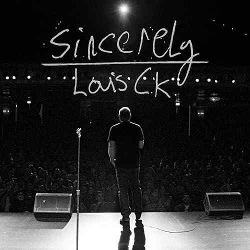 Sincerely Louis C.K. poster