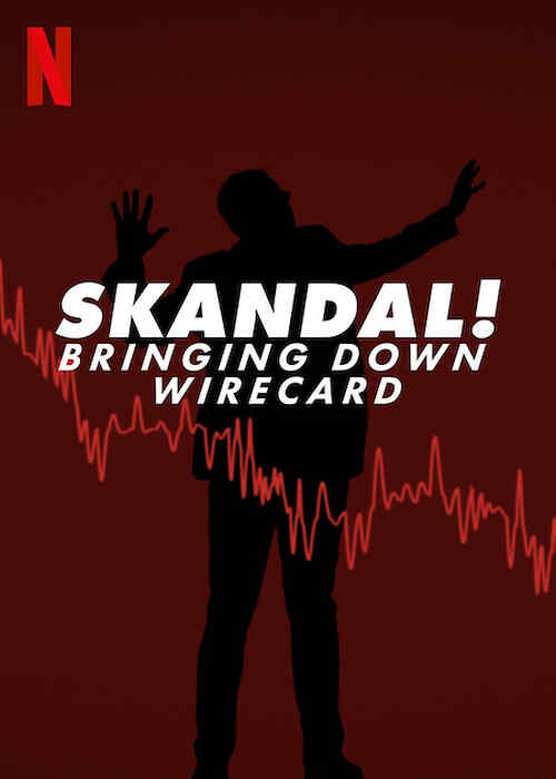 Skandal! Bringing Down Wirecard poster