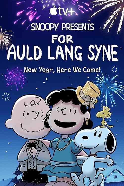 Snoopy Presents: For Auld Lang Syne poster