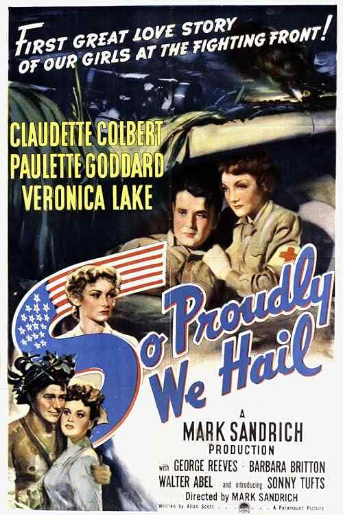 So Proudly We Hail poster