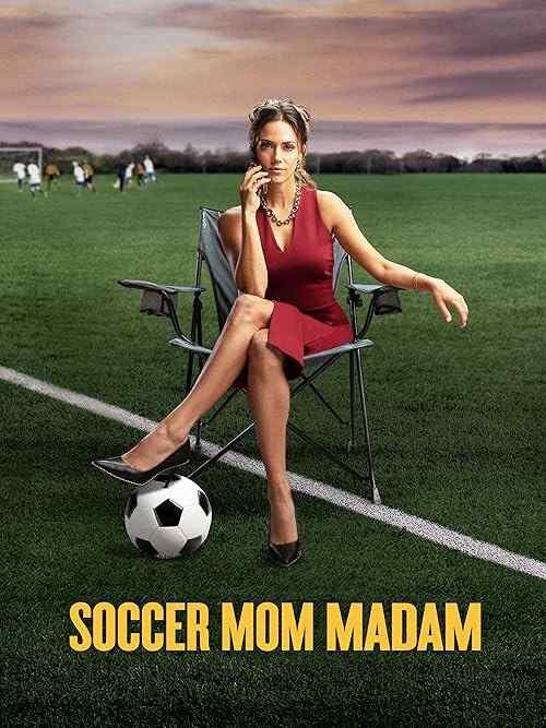 Soccer Mom Madam poster