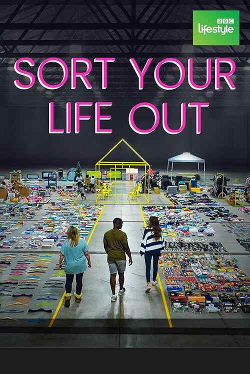 Sort Your Life Out poster