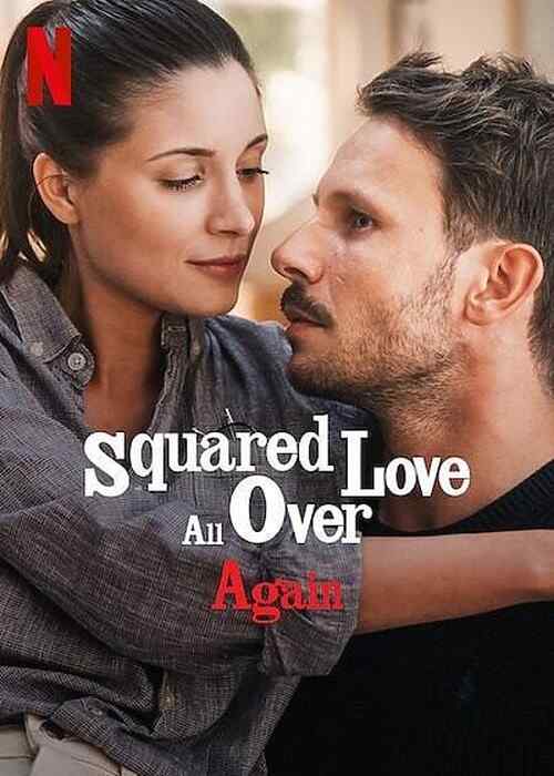 Squared Love All Over Again poster