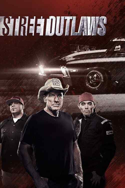 Street Outlaws poster