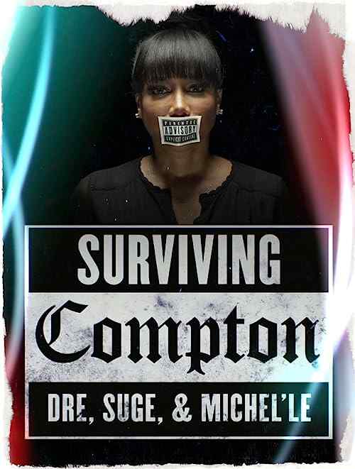 Surviving Compton: Dre, Suge & Michel'le poster