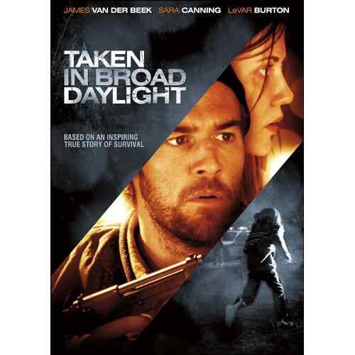 Taken in Broad Daylight poster